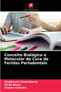 Conceito Biol?gico e Molecular de Cura de Feridas Periodontais