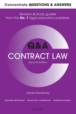 Concentrate Q&A Contract Law 2e: Law Revision and Study Guide - Devenney, James