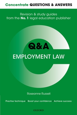 Concentrate Questions and Answers Employment Law: Law Q&A Revision and Study Guide - Russell, Roseanne