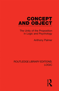 Concept and Object: The Unity of the Proposition in Logic and Psychology