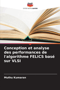 Conception et analyse des performances de l'algorithme FELICS bas? sur VLSI