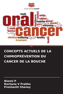 Concepts Actuels de la Chimiopr?vention Du Cancer de la Bouche