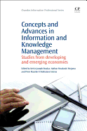 Concepts and Advances in Information Knowledge Management: Studies from Developing and Emerging Economies
