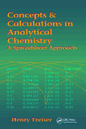 Concepts & Calculations in Analytical Chemistry, Featuring the Use of Excel
