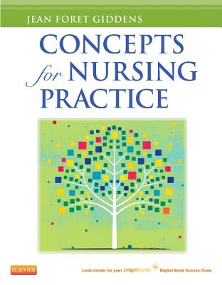 Concepts for Nursing Practice (with Pageburst Digital Book Access on Vst) - Giddens, Jean Foret, PhD, RN, Faan