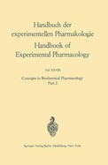 Concepts in Biochemical Pharmacology: Part 2