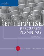 Concepts in Enterprise Resource Planning - Monk, Ellen F, and Wagner, Bert J