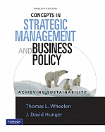 Concepts in Strategic Management and Business Policy: Achieving Sustainability