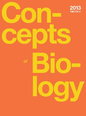 Concepts of Biology (hardcover, full color) - Fowler, Samantha, and Roush, Rebecca, and Wise, James