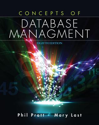 Concepts of Database Management - Pratt, Philip, and Last, Mary