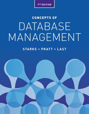 Concepts of Database Management - Starks, Joy L, and Pratt, Philip J, and Last, Mary Z