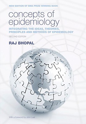 Concepts of Epidemiology: Integrating the Ideas, Theories, Principles and Methods of Epidemiology - Bhopal, Raj