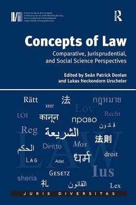 Concepts of Law: Comparative, Jurisprudential, and Social Science Perspectives - Urscheler, Lukas Heckendorn, and Donlan, Sen Patrick (Editor)