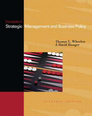 Concepts: Strategic Management & Business Policy: United States Edition - Wheelen, Thomas L., and Hunger, David L.