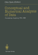 Conceptual and Numerical Analysis of Data: Proceedings of the 13th Conference of the Gesellschaft Fr Klassifikation E.V., University of Augsburg, April 10-12, 1989