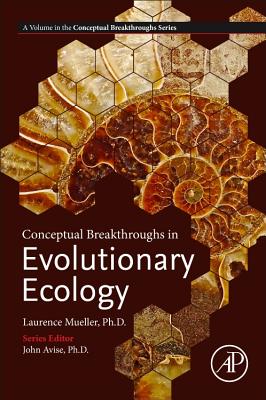 Conceptual Breakthroughs in Evolutionary Ecology - Mueller, Laurence D.