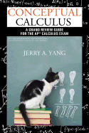 Conceptual Calculus: A Grand Review Guide for the AP(R) Calculus Exam