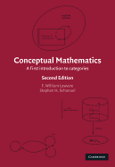 Conceptual Mathematics: A First Introduction to Categories - Lawvere, F William, and Schanuel, Stephen H