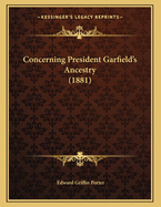 Concerning President Garfield's Ancestry (1881)