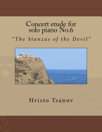 Concert Etude for Solo Piano No.6: "The Stanzas of the Devil"
