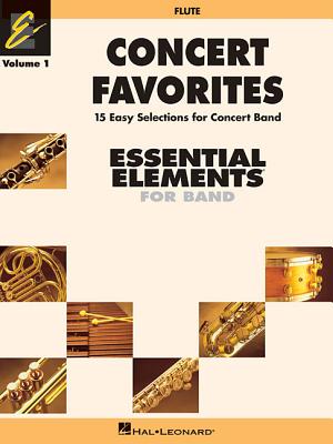 Concert Favorites Vol. 1 - Flute: Essential Elements Band Series - Hal Leonard Corp (Creator), and Sweeney, Michael, and Lavender, Paul