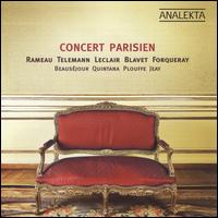 Concert Parisien - Hlne Plouffe (violin); Juan Manuel Quintana (viola da gamba); Luc Beausejour (harpsichord)