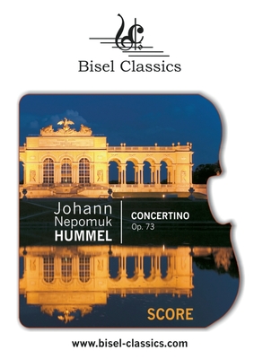 Concertino op. 73: Orchesterpartitur - Hummel, Johann Nepomuk, and Begley, Stephen (Editor)