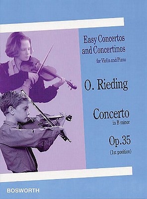 Concerto in B Minor, Op. 35: Easy Concertos and Concertinos Series for Violin and Piano - Rieding, Oscar (Composer)