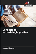 Concetto di batteriologia pratica