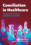 Conciliation in Healthcare: V. 2, Care and Practice