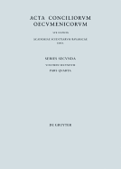 Concilium Constantinopolitanum A. 691/2 in Trullo Habitum: (Concilium Quinisextum) - Ohme, Heinz (Editor)