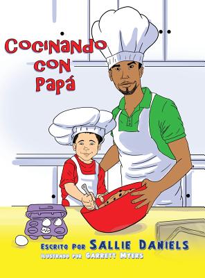 Concinando Con Papa - Daniels, Sallie, and Myers, Garrett (Illustrator)