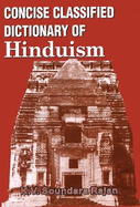 Concise Classified Dictionary of Hinduism