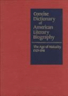 Concise Dictionary of American Literary Biography: Realism, Naturalism and Local Colour, 1865-1917