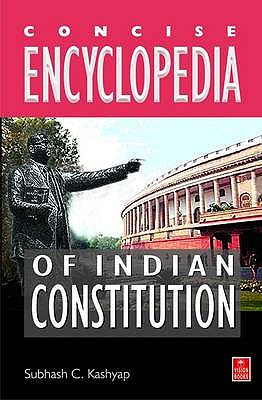 Concise Encyclopaedia of India - Kashyap, Subhash C.