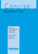 Concise European It Law - Bullesbach, Alfred, and Prins, J E J, and Buellesbach, Alfred (Editor)