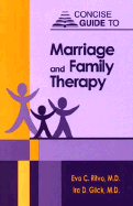 Concise Guide to Marriage and Family Therapy