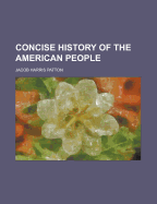 Concise History of the American People