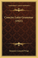 Concise Latin Grammar (1921)