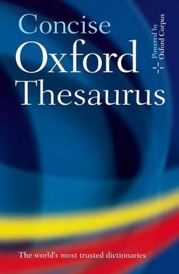 Concise Oxford Thesaurus. - Oxford Dictionaries