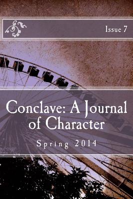 Conclave: A Journal of Character Issue 7 - Abe, Shana