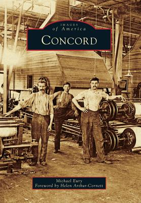 Concord - Eury, Michael, and Arthur-Cornett, Helen (Foreword by)