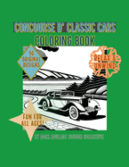 Concourse D' Classic Cars: Coloring Book