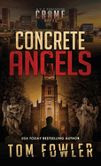 Concrete Angels: A C.T. Ferguson Crime Novel