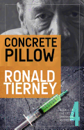 Concrete Pillow: Book 4 of the Deets Shanahan Mysteries