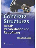 Concrete Structures: Repair, Rehabilitation and Retrofitting