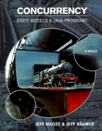Concurrency: State Models & Java Programs - Magee, Jeff, and Kramer, Jeff