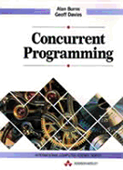 Concurrent Programming - Burns, Alan, and Davies, Geoff