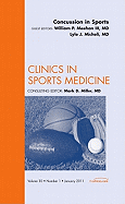 Concussion in Sports, an Issue of Clinics in Sports Medicine: Volume 30-1