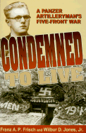 Condemned to Live